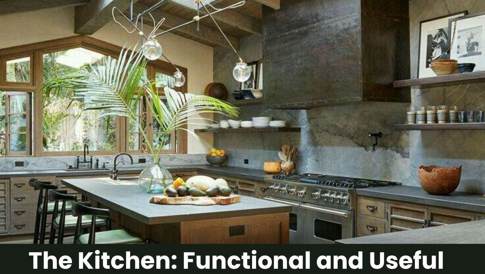 The Kitchen_ Functional and Useful The Kitchen_ Functional and Useful