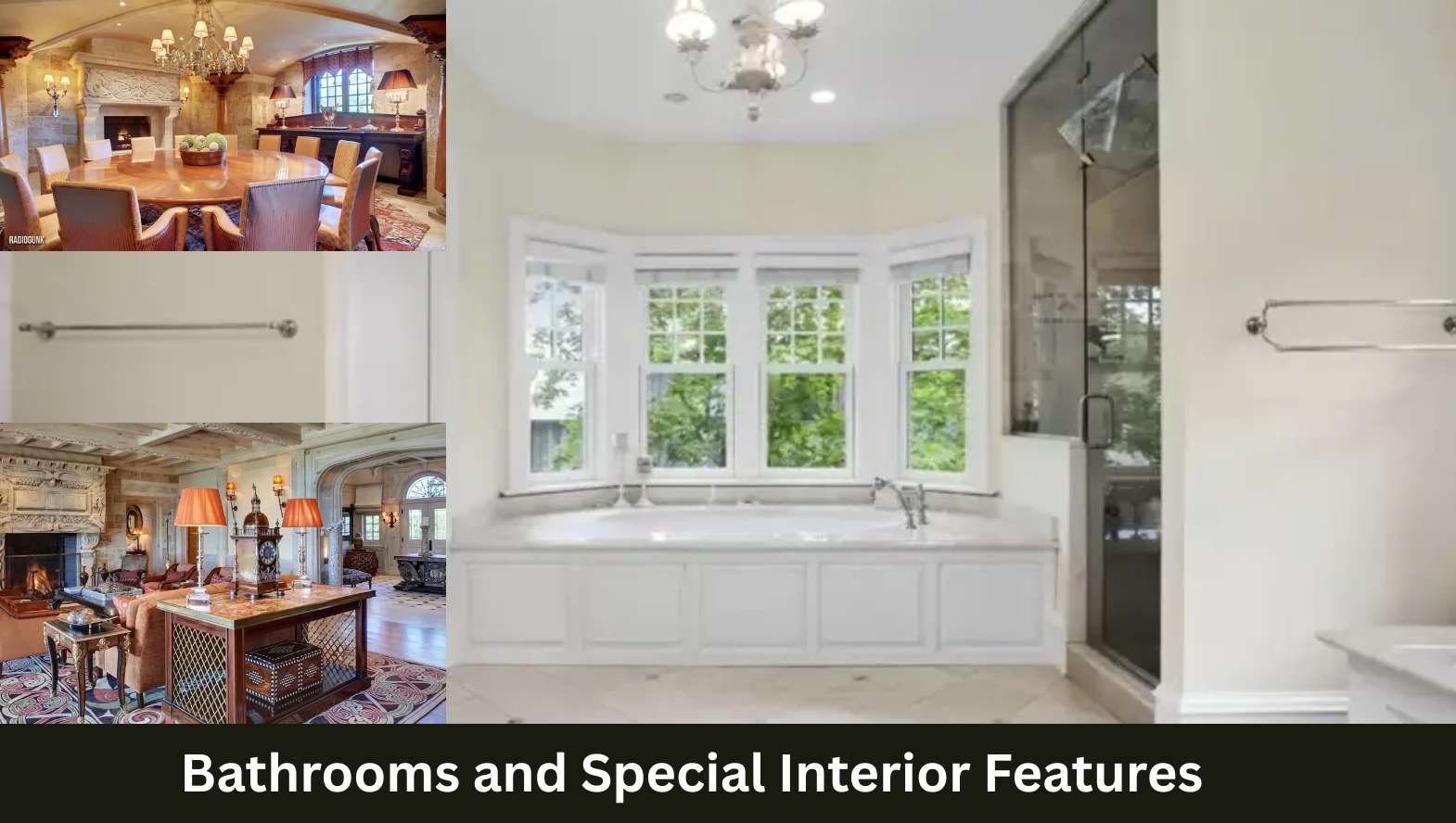 Bathrooms and Special Interior Features Bathrooms and Special Interior Features