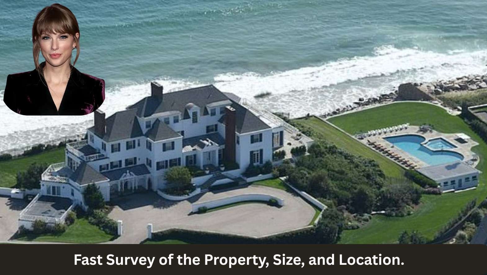 Fast Survey of the Property, Size, and Location Fast Survey of the Property, Size, and Location