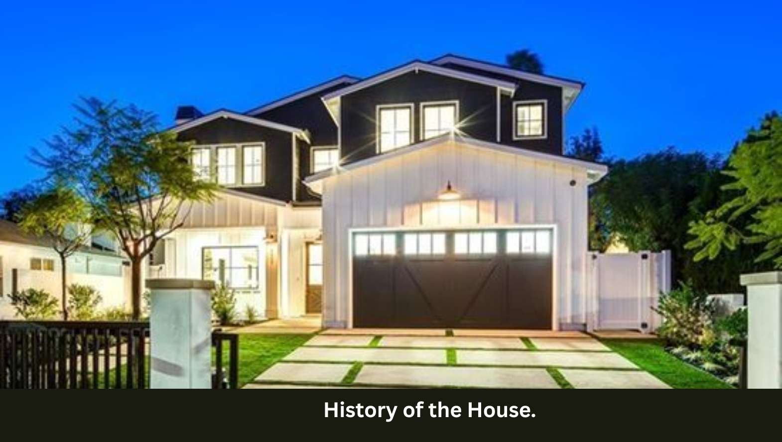 History of the House History of the House