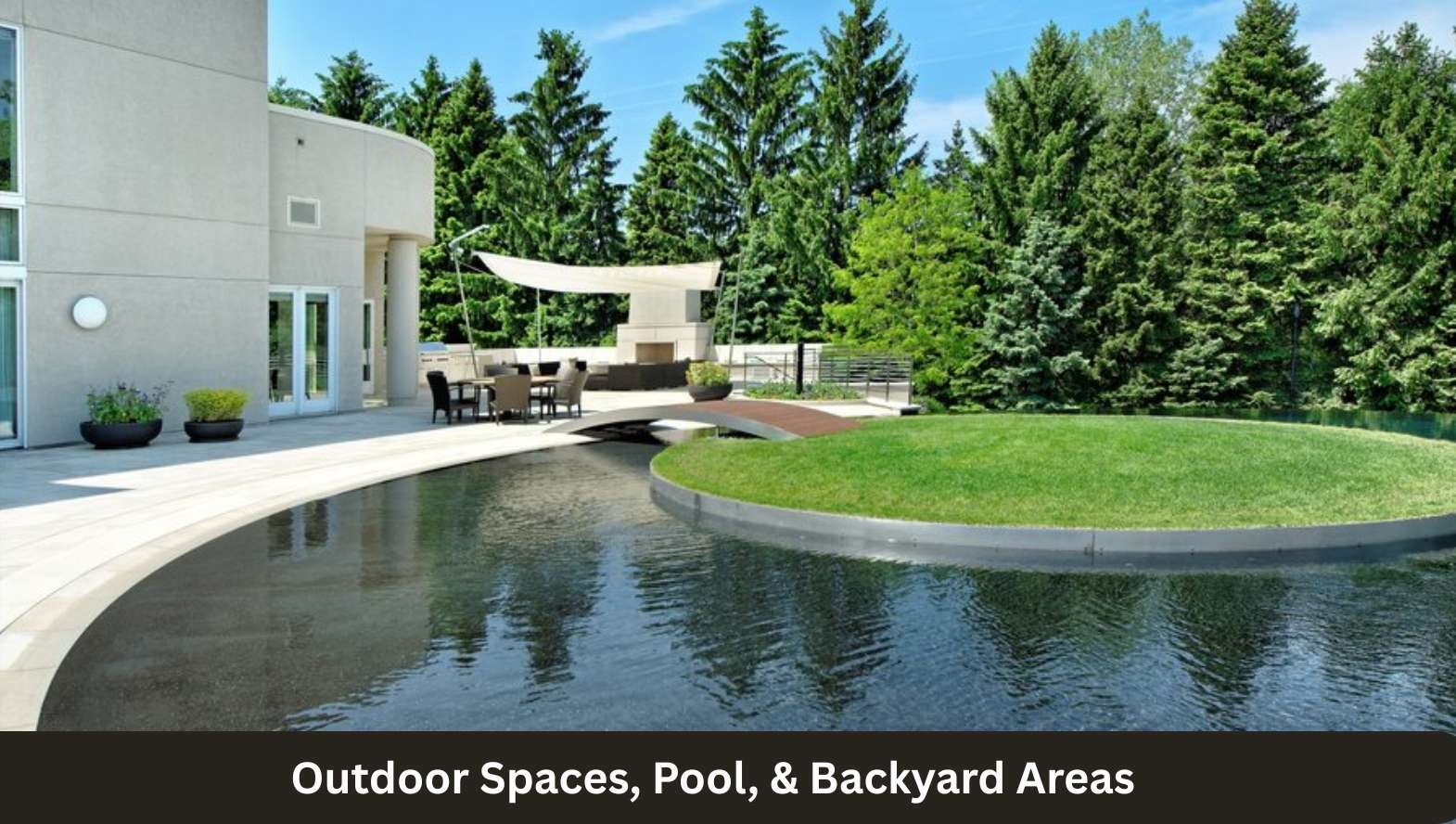 Outdoor Spaces, Pool, & Backyard Areas
