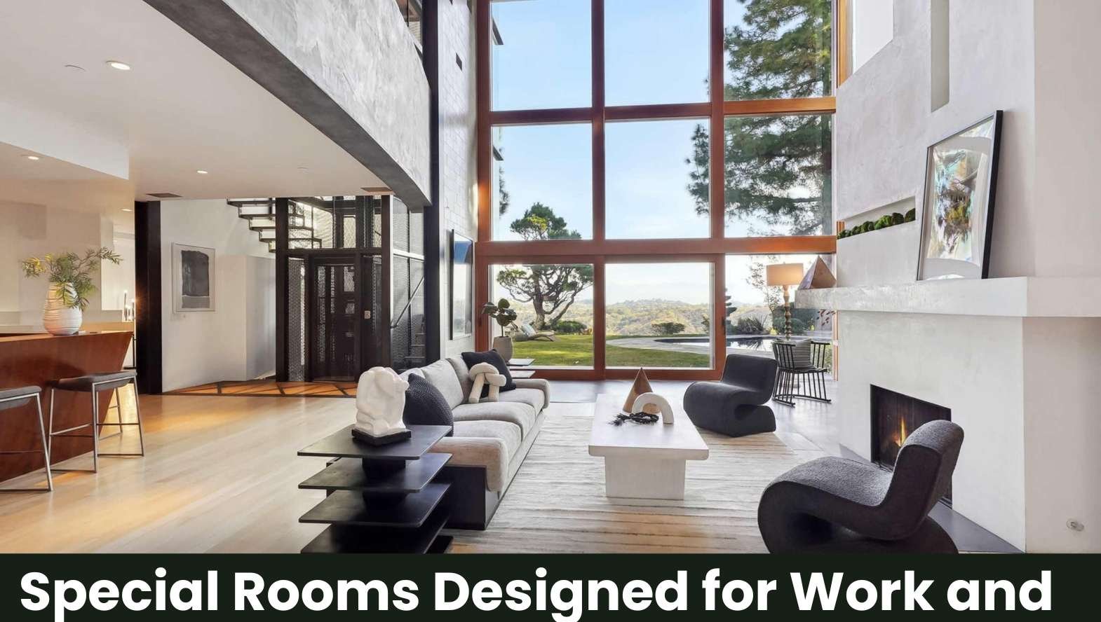 Special Rooms Designed for Work and Entertainment