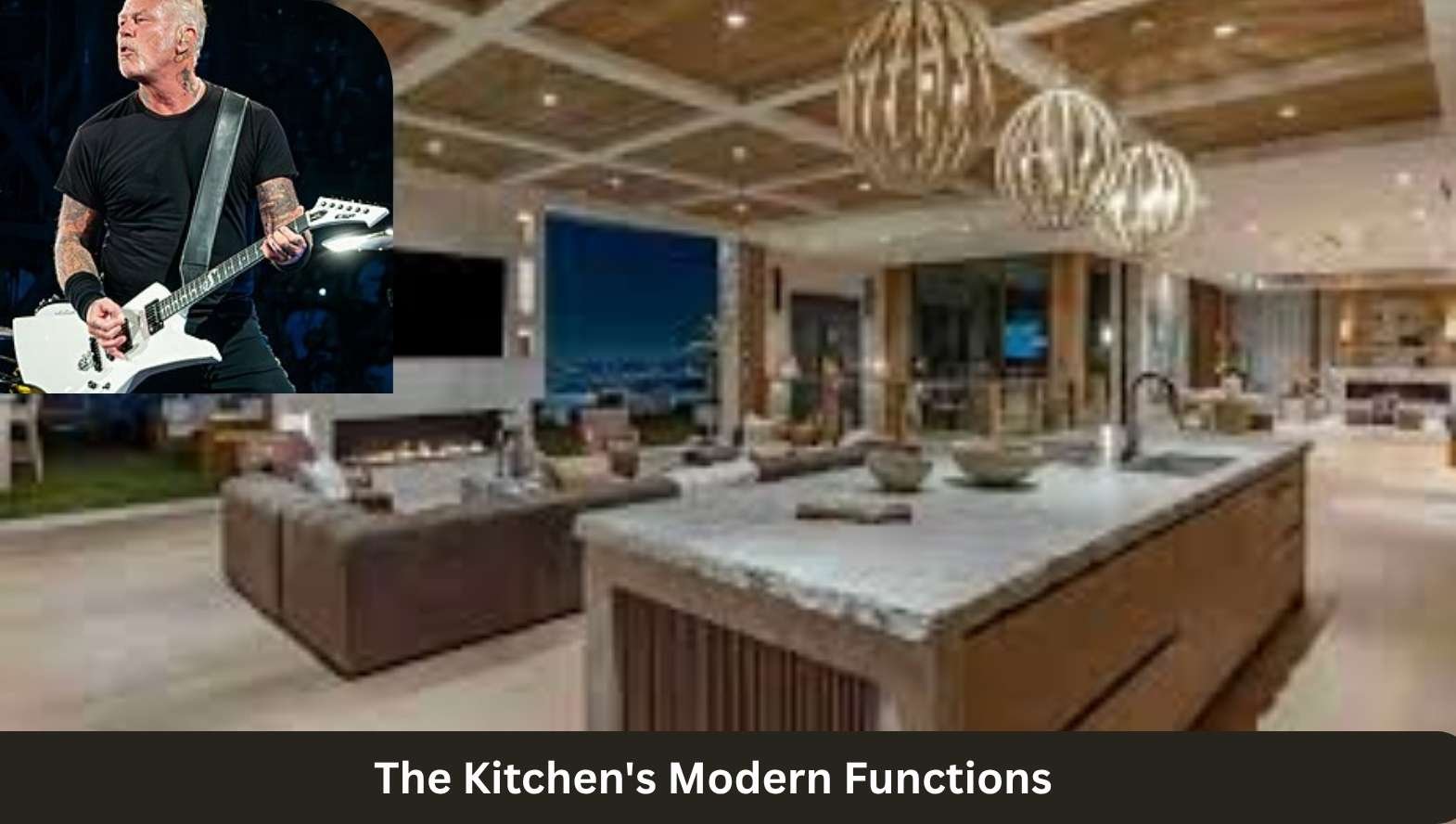 The Kitchen's Modern Functions