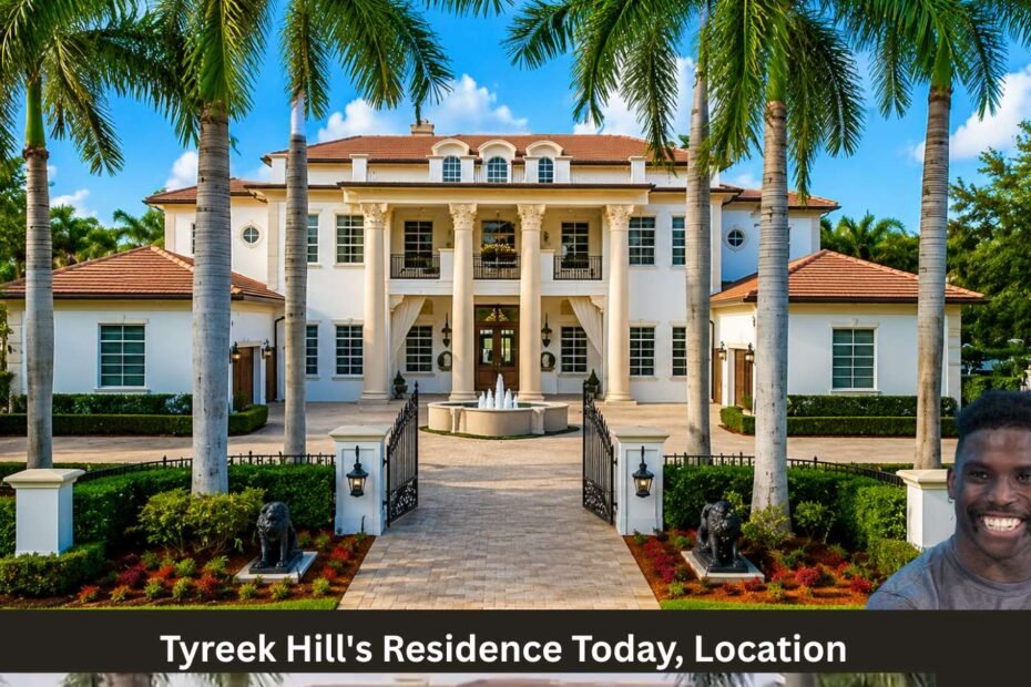 Tyreek Hill's Residence Today, Location