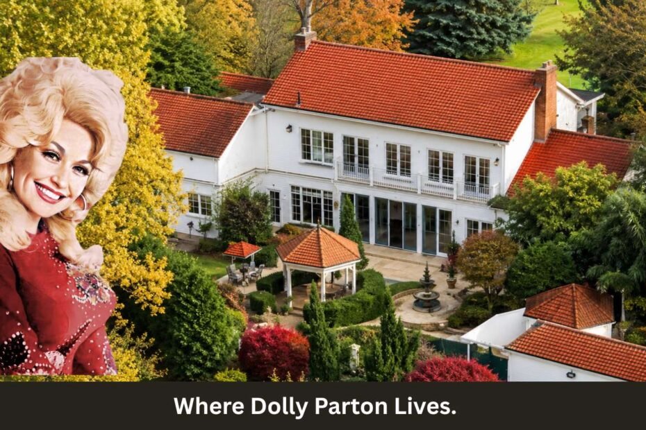 Where Dolly Parton Lives