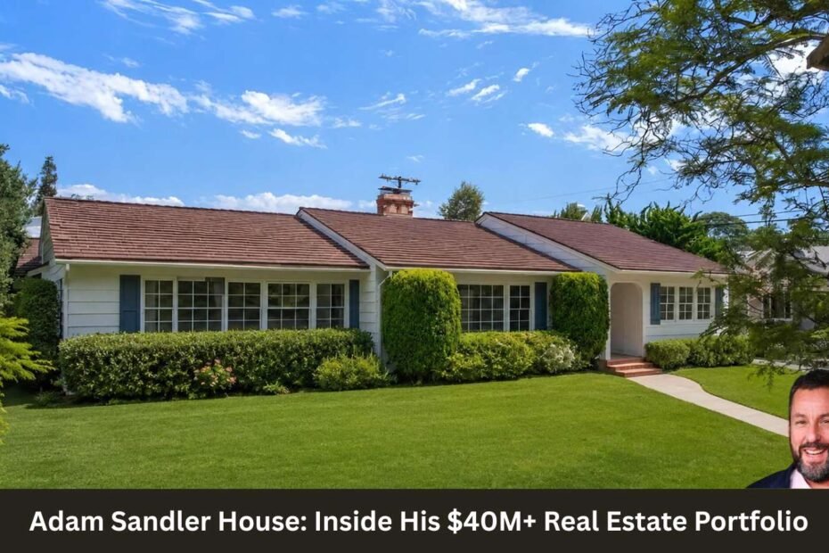Adam Sandler House